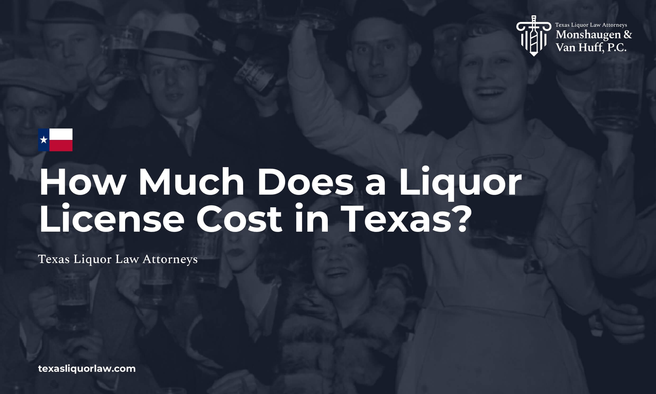 How Much Does a Liquor License Cost in Texas?